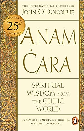 Anam Cara, 25th Anniversary Edition: Spiritual Wisdom from the Celtic World - MPHOnline.com