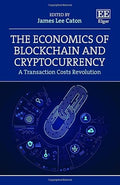 The Economics of Blockchain and Cryptocurrency : A Transaction Costs Revolution - MPHOnline.com