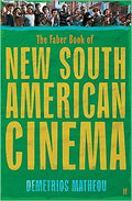 The Faber Book of New South American Cinema - MPHOnline.com