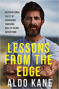 Lessons From The Edge: Inspirational Tales of Surviving, Thriving and Extreme Adventure - MPHOnline.com