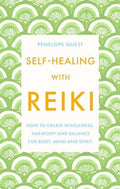 Self-Healing With Reiki: How to create wholeness, harmony and balance for body, mind and spirit - MPHOnline.com