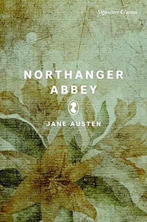 Northanger Abbey (Signature Classics) - MPHOnline.com