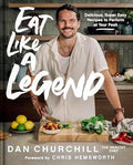 Eat Like a Legend: Delicious, Super Easy Recipes to Perform at Your Peak - MPHOnline.com