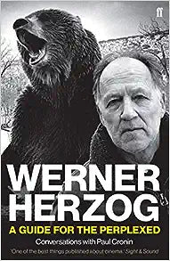 Werner Herzog – A Guide for the Perplexed - MPHOnline.com