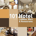 101 Hotel Lobbies, Bars & Restaurants - MPHOnline.com