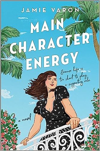 Main Character Energy: A Novel - MPHOnline.com