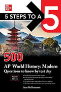 5 Steps to a 5: 500 AP World History: Modern Questions to Know by Test Day, Fourth Edition - MPHOnline.com