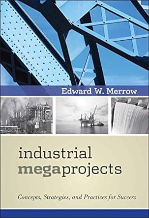 Industrial Megaproject: Concepts Strategies And Practice For - MPHOnline.com