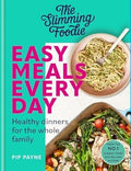 The Slimming Foodie Easy Meals Every Day: Healthy Dinners for the Whole Family - MPHOnline.com