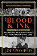 Blood & Ink: The Scandalous Jazz Age Double Murder That Hooked America on True Crime - MPHOnline.com