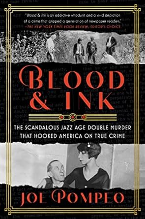 Blood & Ink: The Scandalous Jazz Age Double Murder That Hooked America on True Crime - MPHOnline.com