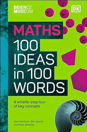 The Science Museum Maths (100 Ideas in 100 Words) - MPHOnline.com