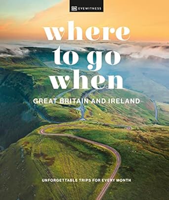 Great Britain and Ireland (Where to Go When) - MPHOnline.com