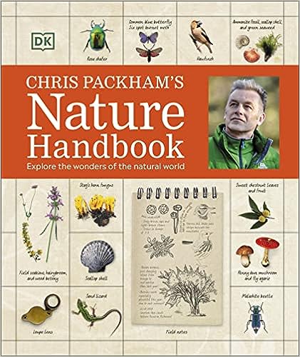 Chris Packham's Nature Handbook: Explore the Wonders of the Natural World - MPHOnline.com