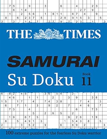 The Times Samurai Su Doku 11: 100 extreme puzzles for the fearless Su Doku warrior - MPHOnline.com