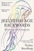 Jellyfish Age Backwards : Nature's Secrets to Longevity - MPHOnline.com