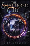 Shattered City (Last Magician #4) - MPHOnline.com