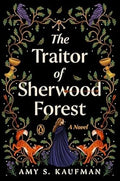 The Traitor of Sherwood Forest - MPHOnline.com
