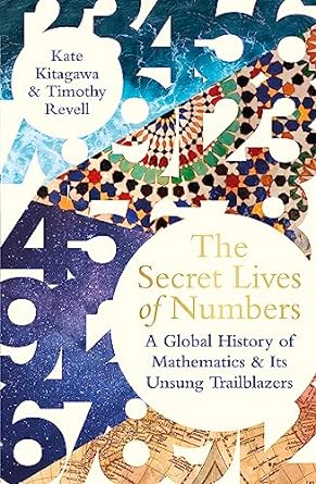 The Secret Lives of Numbers: A Hidden History of Mathematics (UK) - MPHOnline.com