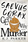 Saevus Corax Gets Away With Murder (Book #3) - MPHOnline.com