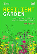 RHS Resilient Garden : Sustainable Gardening for a Changing Climate - MPHOnline.com