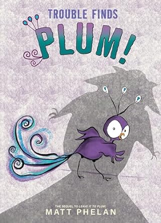 Trouble Finds Plum! - MPHOnline.com