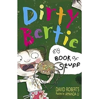 Dirty Bertie: My Book Of Stuf - MPHOnline.com