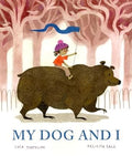 My Dog and I ( Picture Book) - MPHOnline.com