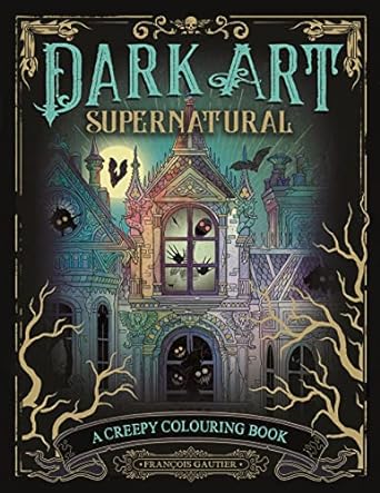 Dark Art Supernatural: A Creepy Colouring Book - MPHOnline.com