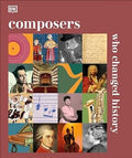 Composers Who Changed History (DK History Changers) - MPHOnline.com