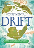 Continental Drift: The Evolution of Our World from the Origins of Life to the Far Future (Blueprint Editions) - MPHOnline.com