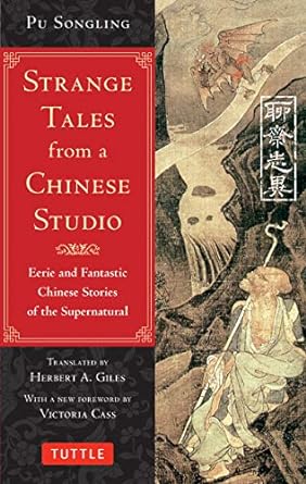 Strange Tales from a Chinese Studio: Eerie and Fantastic Chinese Stories of the Supernatural (164 Short Stories) - MPHOnline.com