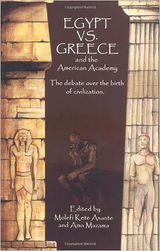 Egypt vs. Greece and the American Academy : The Debate Over the Birth of Civilization - MPHOnline.com