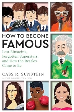 How to Become Famous: Lost Einsteins, Forgotten Superstars, and How the Beatles Came to Be - MPHOnline.com