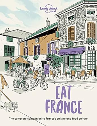 Lonely Planet Eat France - MPHOnline.com