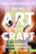 On the Art of the Craft: A Guidebook To Collaborative Storytelling - MPHOnline.com