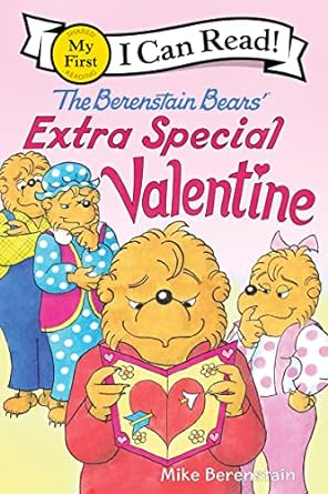 The Berenstain Bears' Extra Special Valentine (My First I Can Read) - MPHOnline.com