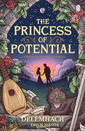 The Princess of Potential (The House Witch, 4) - MPHOnline.com