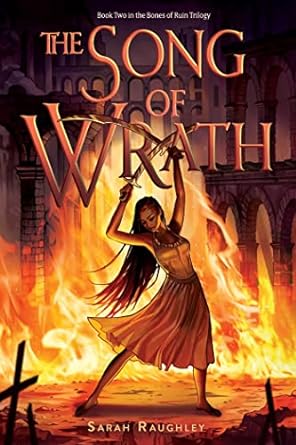 The Song of Wrath (Volume 2) (Bones of Ruin Trilogy) - MPHOnline.com