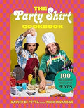 The Party Shirt Cookbook: 100 Recipes for Next-Level Eats - MPHOnline.com