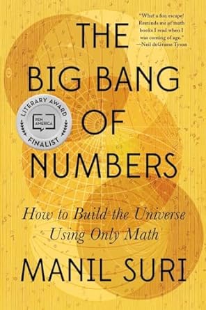 The Big Bang of Numbers: How to Build the Universe Using Only Math - MPHOnline.com