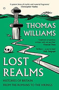 Lost Realms: Histories of Britain from the Romans to the Vikings - MPHOnline.com