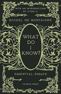 What Do I Know: Essential Essays - MPHOnline.com