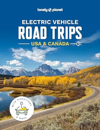 Lonely Planet Electric Vehicle Road Trips USA & Canada - MPHOnline.com