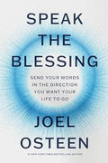 Speak the Blessing: Send Your Words in the Direction You Want Your Life to Go - MPHOnline.com