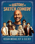 The History of Sketch Comedy: A Journey through the Art and Craft of Humor - MPHOnline.com