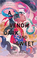 A Venom Dark And Sweet (The Book Of Tea #2) US - MPHOnline.com