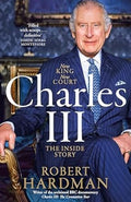 Charles III: New King. New Court. The Inside Story - MPHOnline.com