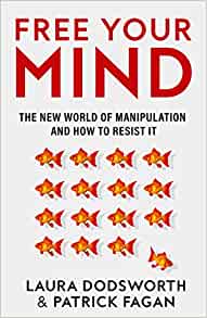 Free Your Mind: The New World of Manipulation and How to Resist It - MPHOnline.com