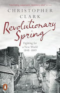 Revolutionary Spring: Fighting for a New World 1848-1849 - MPHOnline.com